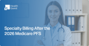 Medicare PFS Changes 2026 : What Cardiology, Orthopedics and Radiology Practices Must Fix Now