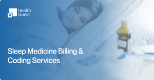 Sleep Medicine Billing and Coding Services: How to Prevent Claim Denials and Stop Revenue Loss in 2026