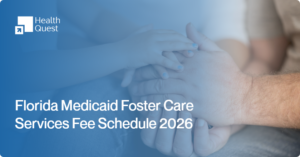 Florida Medicaid Foster Care Fee Schedule 2026: Rates, Codes, and Billing Rules