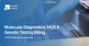 Molecular Diagnostics, NGS and Genetic Testing Billing in 2027 A Revenue Cycle Guide for Laboratories